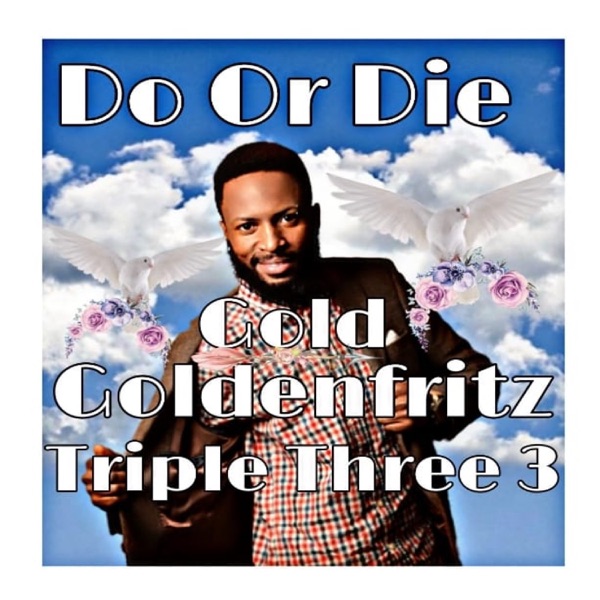 Gold Goldenfritz Triple Three 3 - DO OR DIE